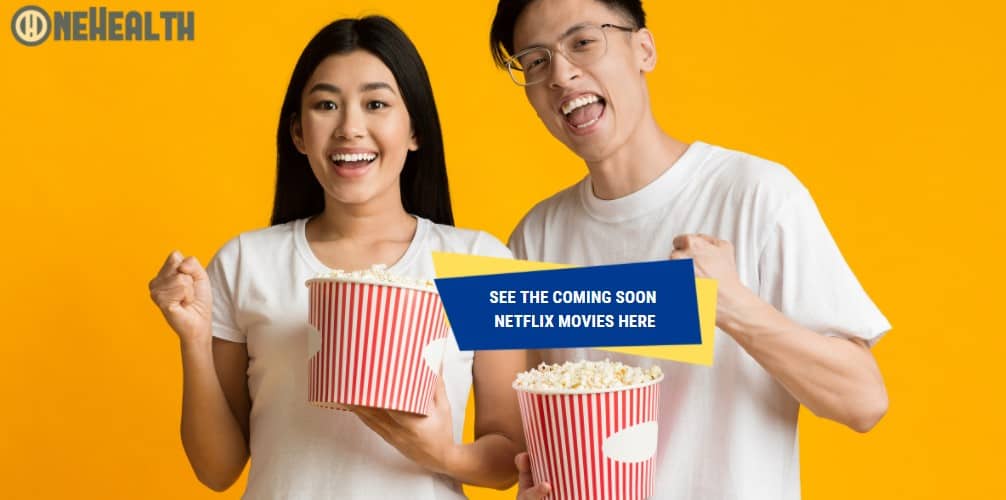 Top 10 Netflix Movies to watch in 2021 OneHealth.sg Singapore's