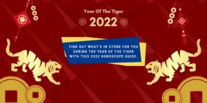 2022 Year of the Tiger Zodiac Chinese Horoscope