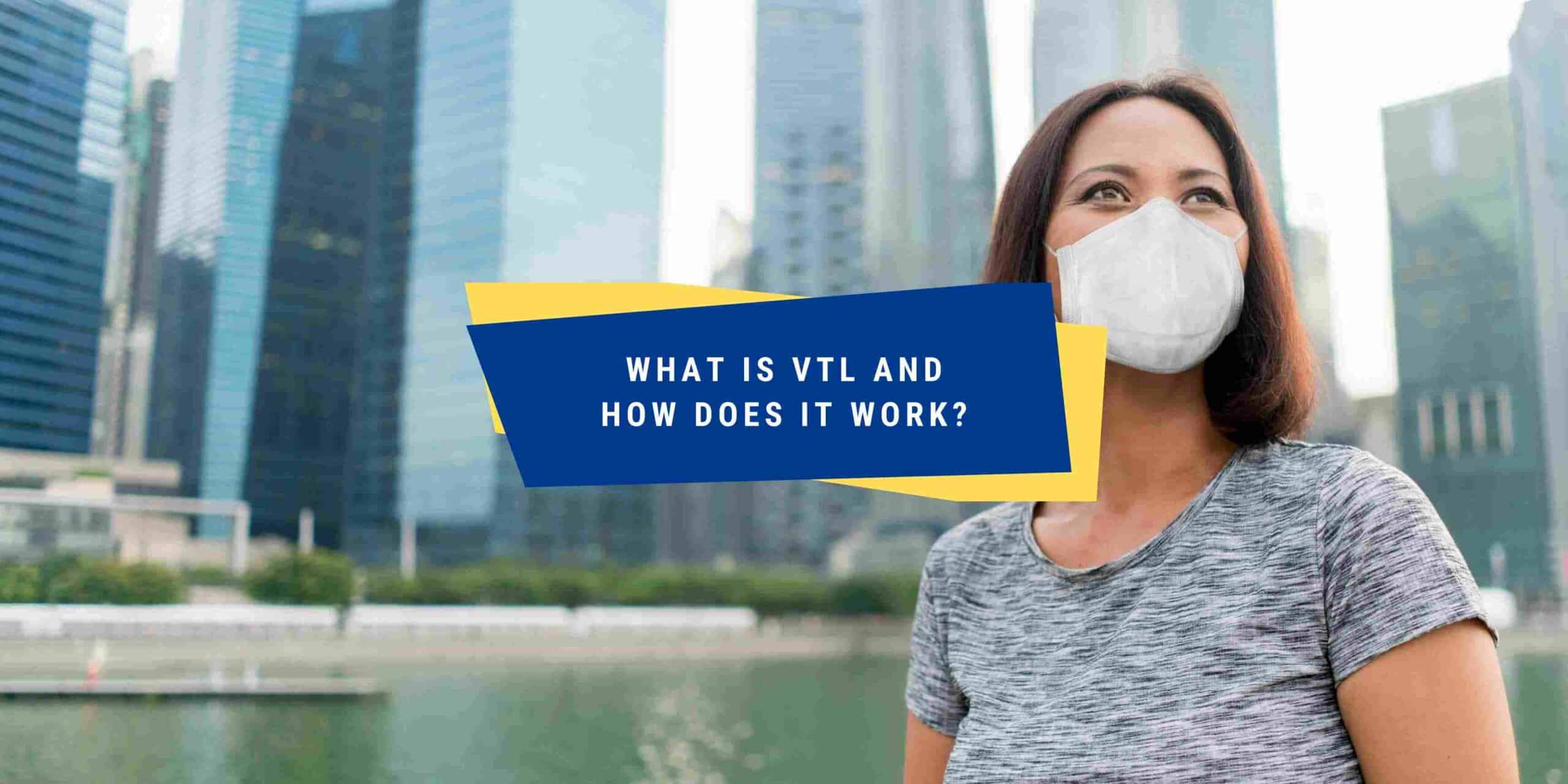 List of Vaccinated Travel Lanes (VTL) from Singapore