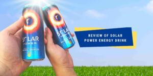 Review of Solar Power Energy Drink