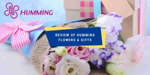 Review of Humming Flowers & Gifts