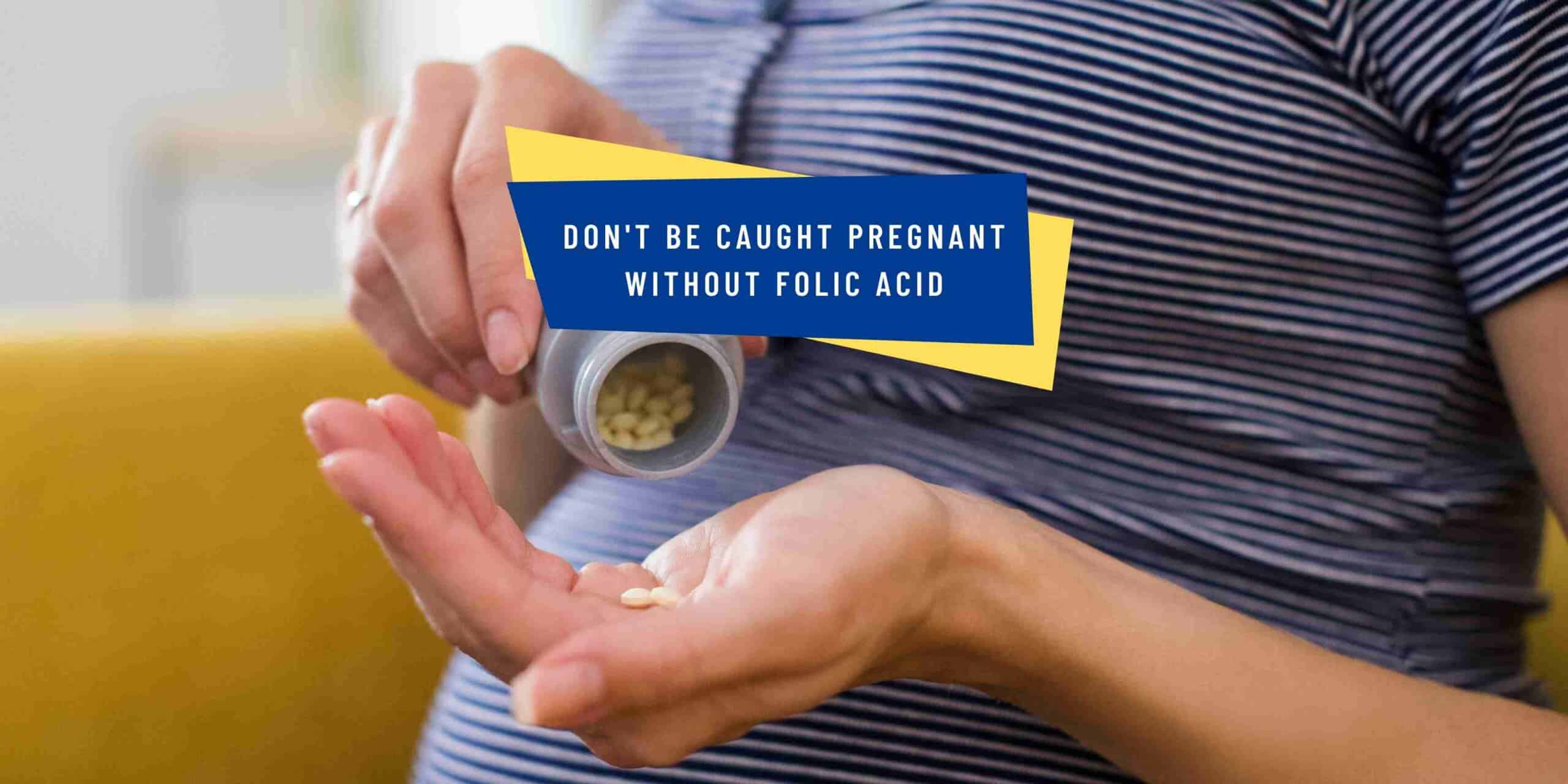 Folic Acid and Why It's Important for Pregnant Women