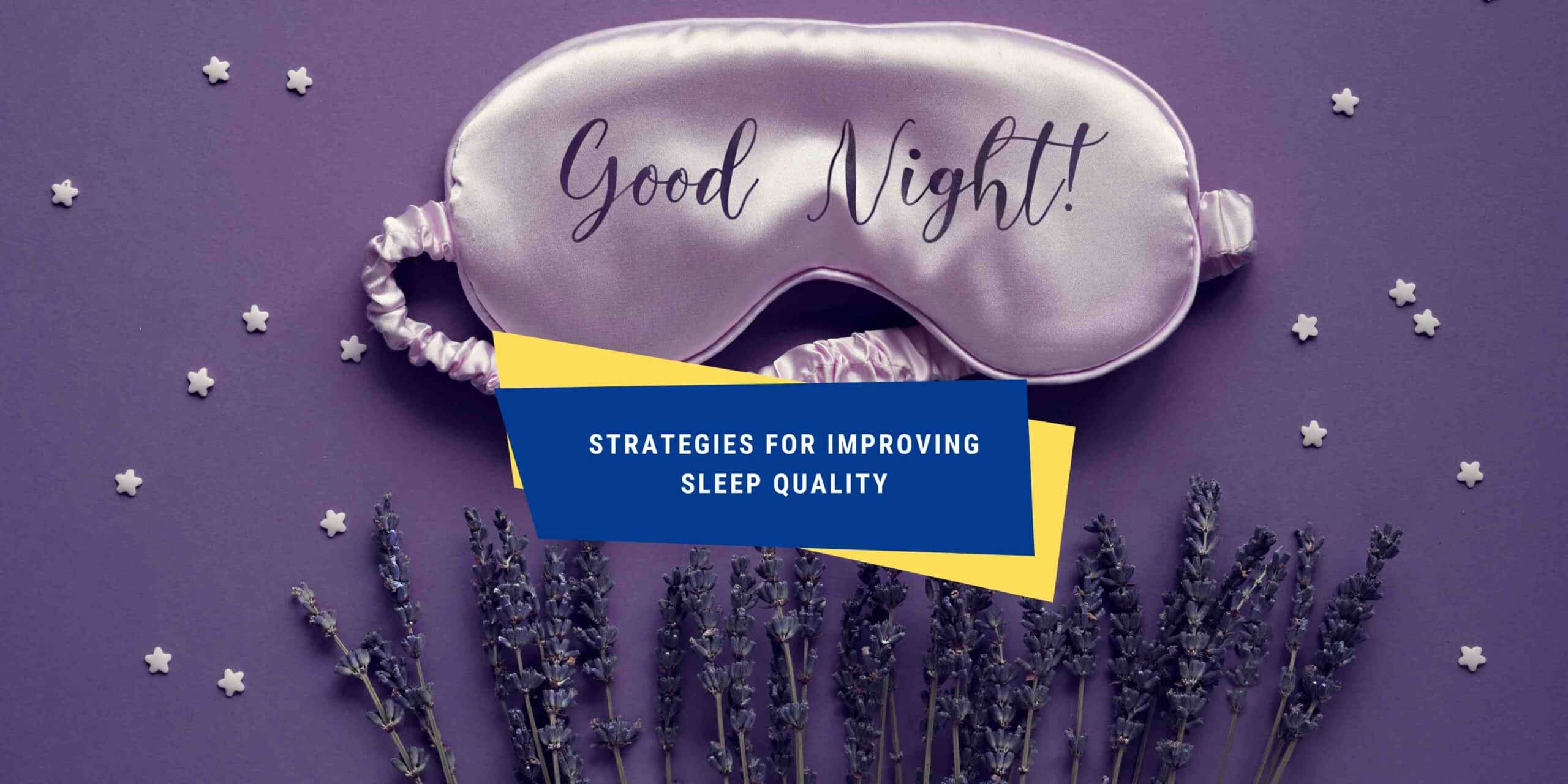 Strategies for improving sleep quality onehealth sg singapore s